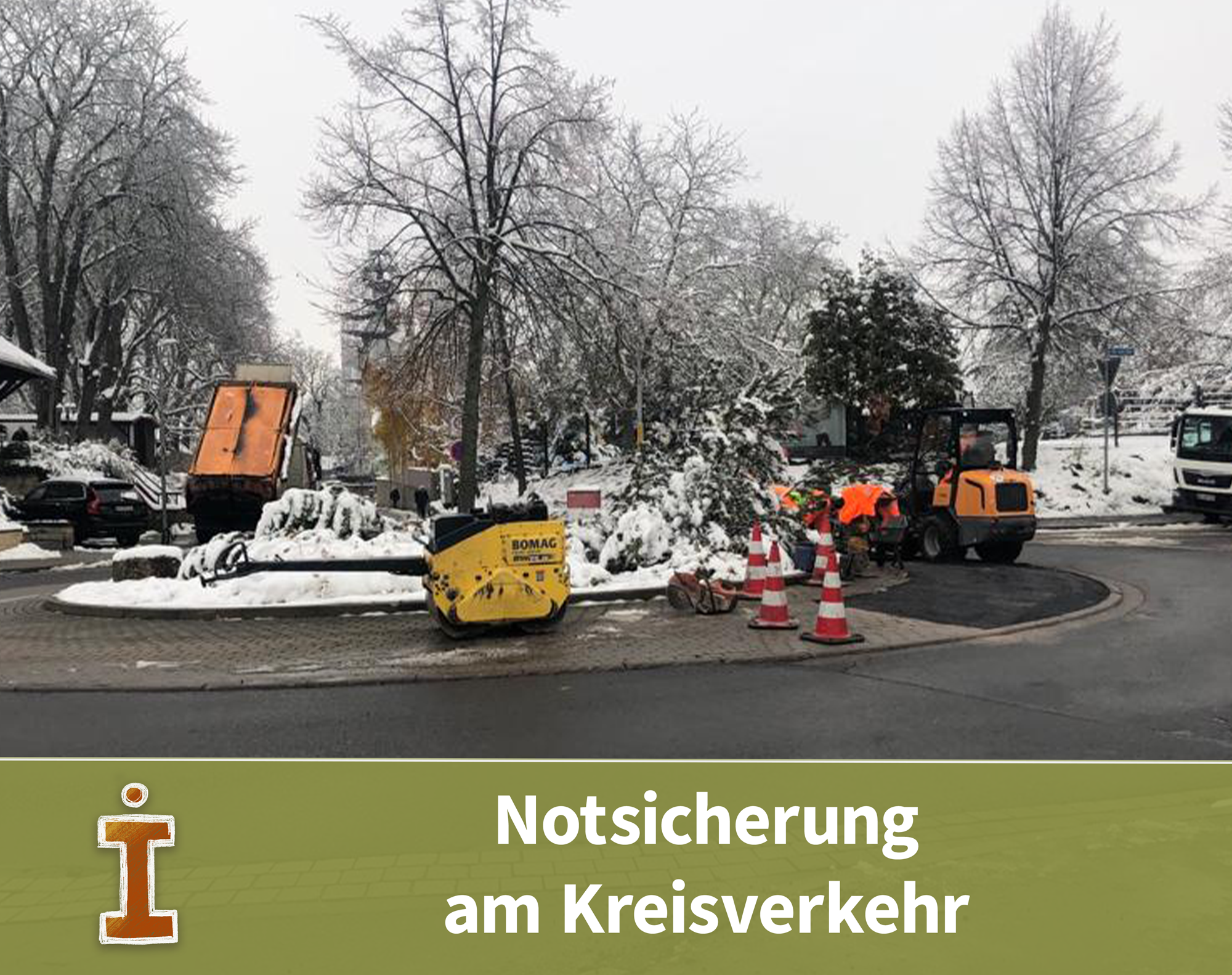 Read more about the article Notsicherung am Kreisverkehr